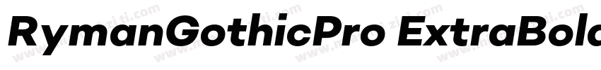 RymanGothicPro ExtraBoldItalic字体转换